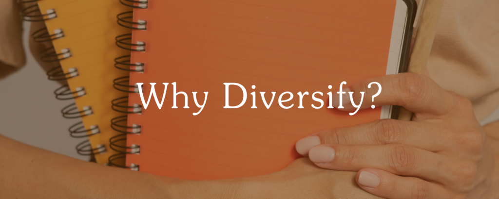 Why diversify your marketing strategy?
